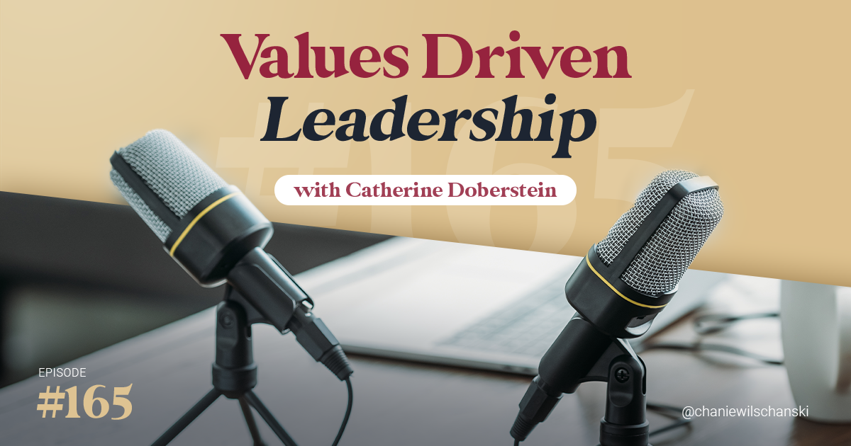 Values-Driven Leadership with Catherine Doberstein